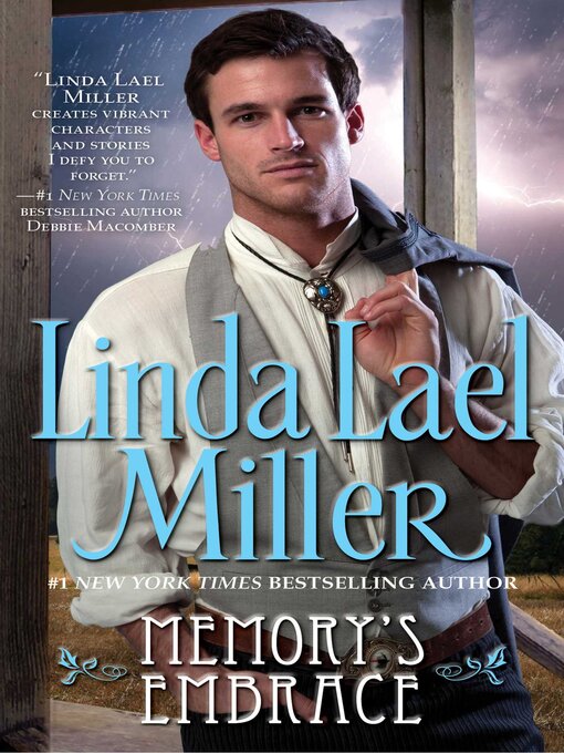 Title details for Memory's Embrace by Linda Lael Miller - Wait list